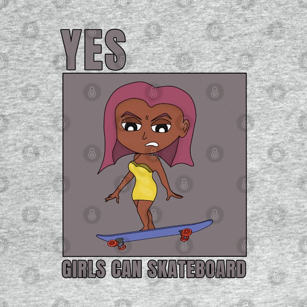 Yes Girls Can Skateboard by DiegoCarvalho